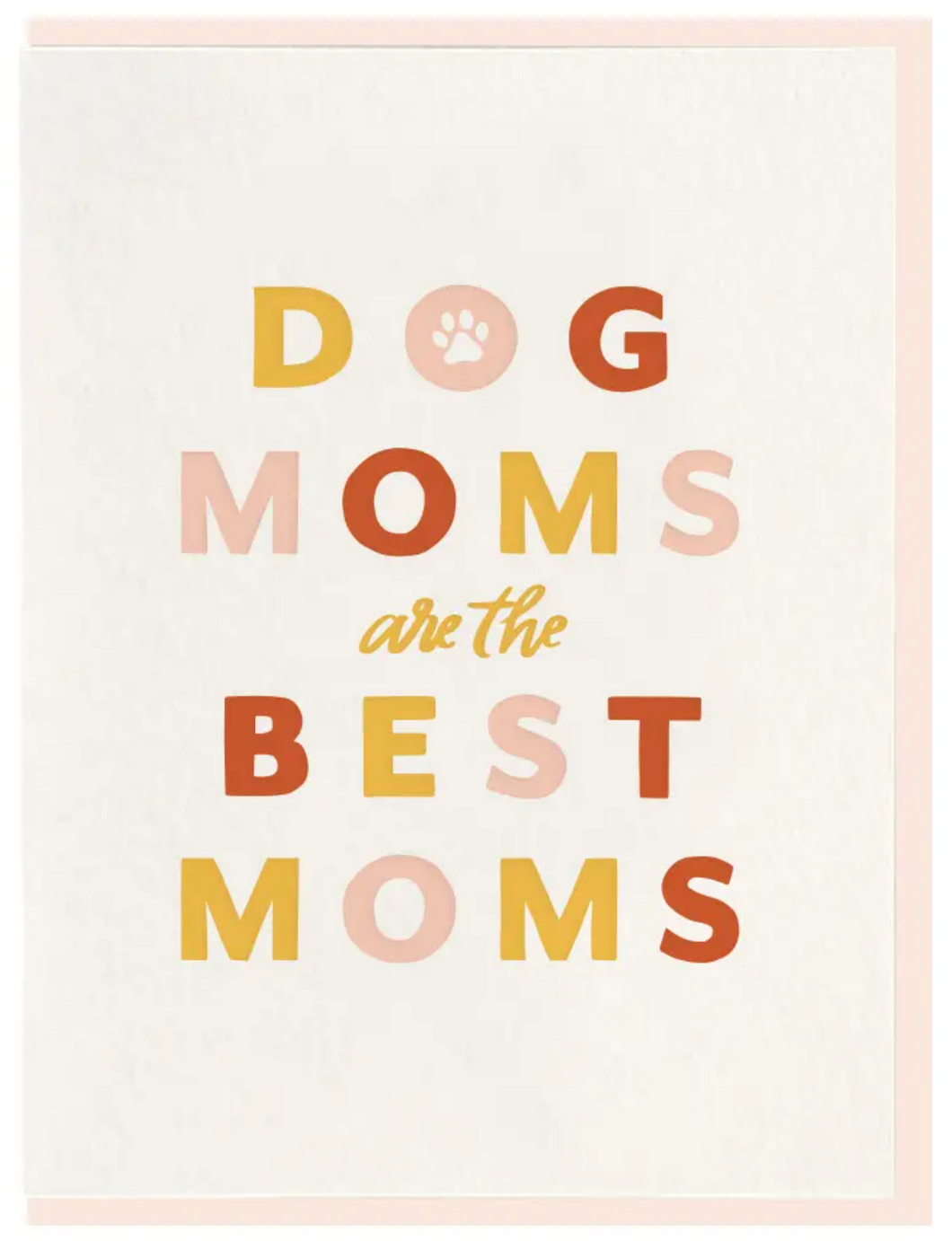 Dog Mom Mother's Day Card